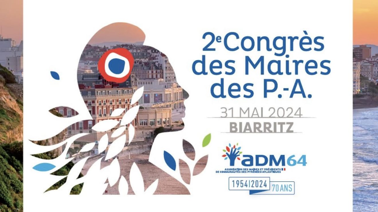 Congrès des maires du 64 : entre satisfactions pour notre territoire et craintes pour les collectivités